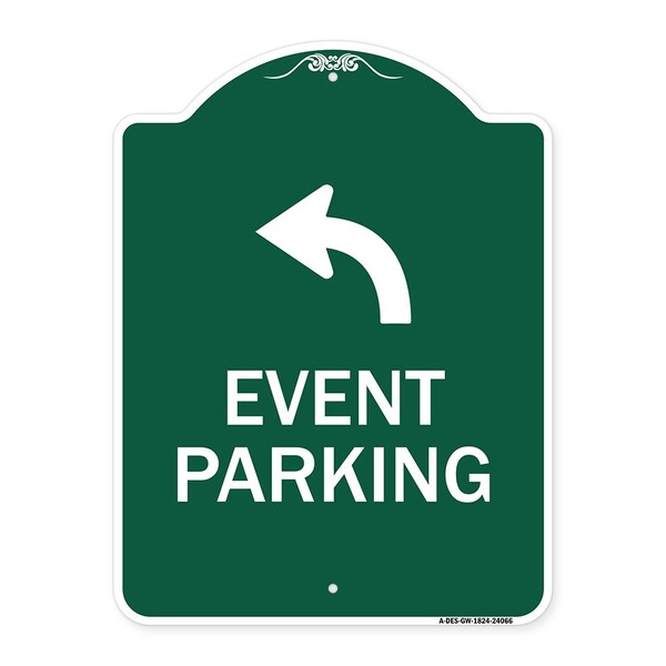 Event Parking W/ Upper Left Arrow, Green & White Aluminum Sign, 18" x 24", GW-1824-24066